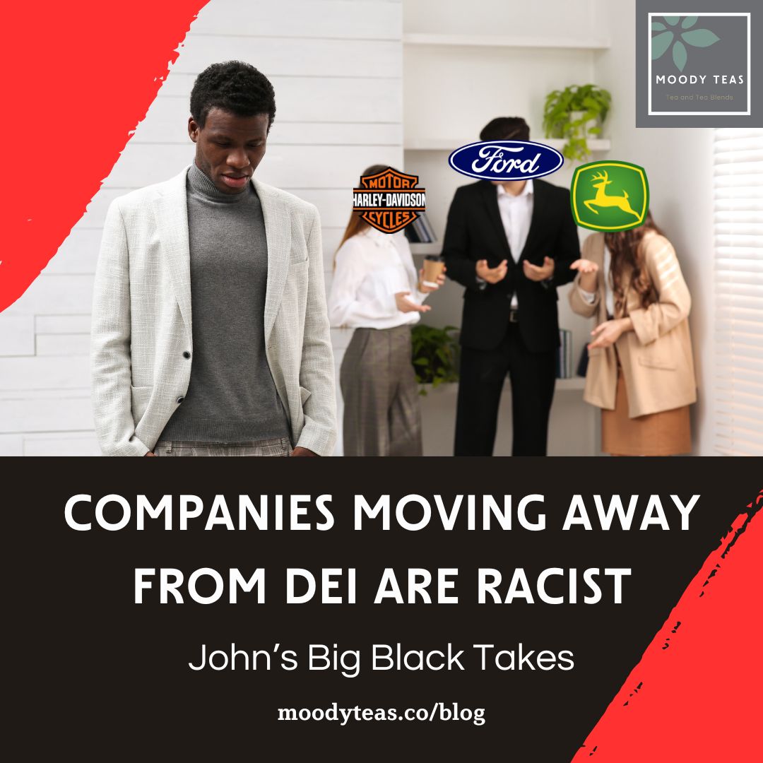 John’s Big Black Takes: Companies Moving Away from DEI Are Racist