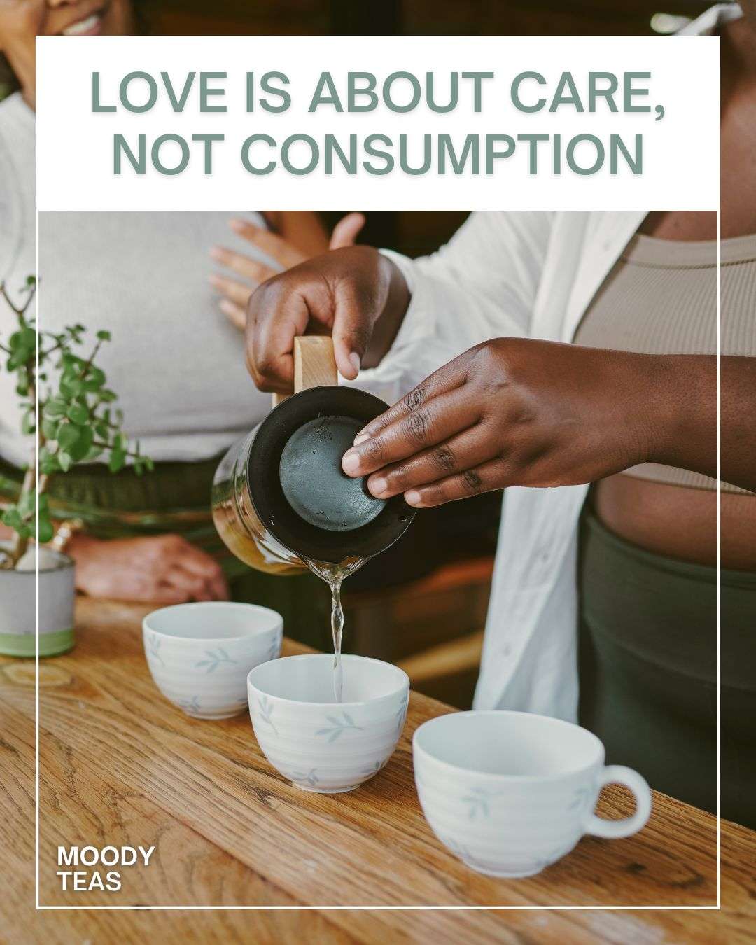 Love Is Care, Not Consumption